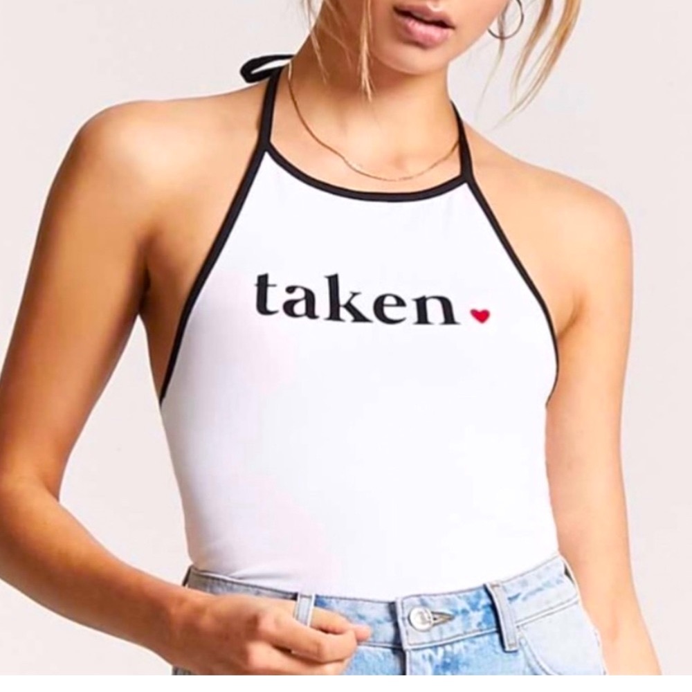 ‘taken❤️’ Halter Top| Forever21